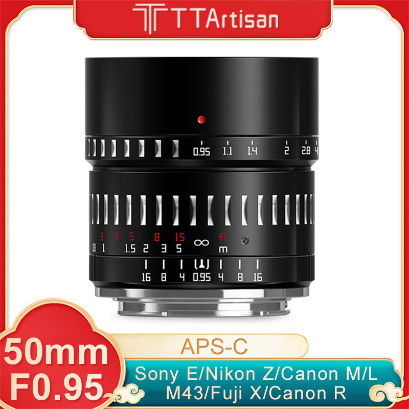 Ttartisan 50mm F0.95 APS-C เลนส์กล้องโฟกัสแมนนวล สําหรับ Sony E Fuji XF Canon M L mount Nikon Z Panasonic Olympus M43