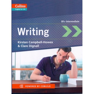 WRITING: B1+ INTERMEDIATE (COLLINS ENGLISH FOR LIFE: SKILLS)