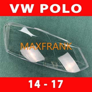 ฝาครอบไฟหน้า สําหรับ VW POLO 14-17 HEADLAMP COVER / HEADLIGHT COVER / HEADLAMP LENS / HEADLIGHT LENS  ฝาครอบไฟหน้า / ฝาครอบไฟหน้าตรงรุ่น สำหรับ / ฝาครอบไฟหน้าสําหรับ / ฝาครอบเลนส์ไฟหน้า รถยนต์สําหรับ / เลนส์ไฟหน้า