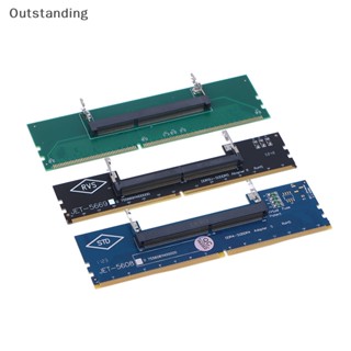 Outstanding อะแดปเตอร์แปลงการ์ดหน่วยความจํา DDR3 DDR4 DDR5 SO-DIMM เป็นการ์ดเดสก์ท็อป