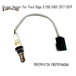 เซนเซอร์อัตโนมัติ สําหรับ Ford Edge E-350 E450 2017-2019 O2 Sensor FB5Z9F472A