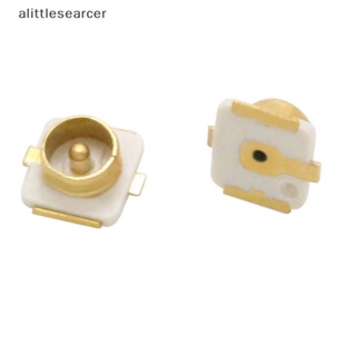 Alittlesearcer แจ็คซ็อกเก็ตเชื่อมต่อ U.FL IPX RF SMD SMT PCB EN 10 ชิ้น