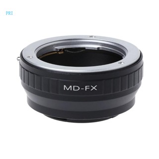 Pri แหวนอะแดปเตอร์เมาท์ MD-FX สําหรับเลนส์ Minolta MD SR เป็น X Mount Fuji X-Pro1