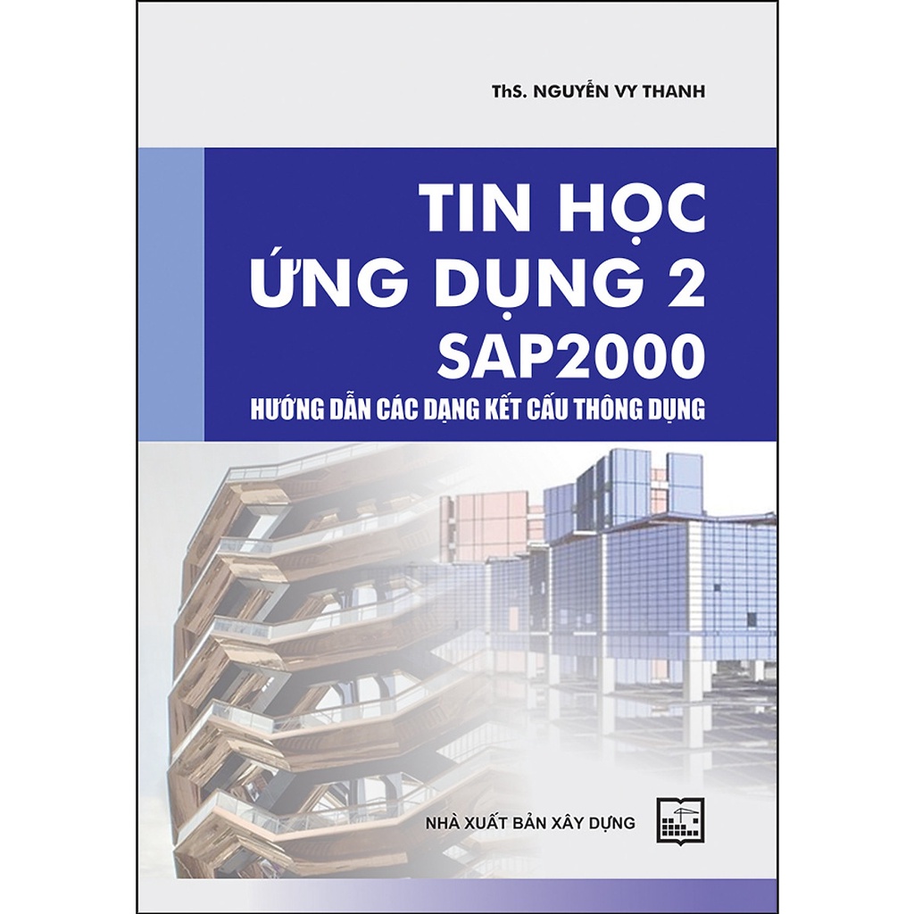 หนังสือ - คู่มือผู้บริจาคประยุกต์ 2 SAP 2000 แบบโครงสร้างทั่วไป