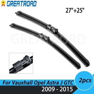 ใบปัดน้ําฝนกระจกหน้ารถยนต์ 27 นิ้ว 25 นิ้ว สําหรับ Vauxhall Opel Astra J GTC 2009-2015