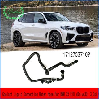 ท่อน้ําหล่อเย็น สําหรับ BMW X5 E70 XDrive30I 3.0Si 17127537109