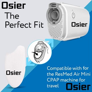 Osier1 CPAP|แผ่นกรอง CPAP ใช้แล้วทิ้ง ทนทาน สําหรับ ResMed AirMini