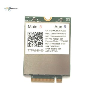 Lt4120 X5 LTE T77W595 796928โมเด็ม -001 4G WWAN M.2 150Mbps สําหรับ HP Probook EliteBook 820 840 850 745 G3 640 650 645 G2