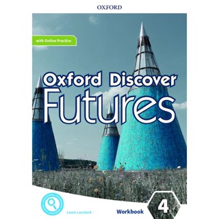 Bundanjai (หนังสือเรียนภาษาอังกฤษ Oxford) Oxford Discover Futures 4 : Workbook with Online Practice (P)