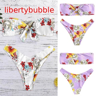 【libertybubbler】ชุดว่ายน้ําบิกินี่ ดันทรง พิมพ์ลายดอกไม้ สําหรับผู้หญิง