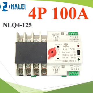 3Phase ATS 100A เบรกเกอร์สวิทช์ 2 ทาง AC สลับไฟอัตโนมัติ NALEI แบบเกาะราง Dinrial รุ่น NALEI-125-4P