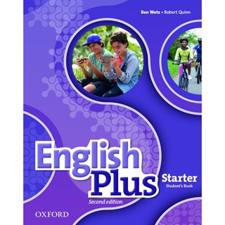 Bundanjai (หนังสือเรียนภาษาอังกฤษ Oxford) English Plus 2nd ED Starter : Students Book (P)