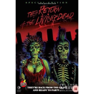 DVD ดีวีดี Return Of The Living Dead I ผีลืมหลุม ภาค1 (1985) (เสียง ไทย/อังกฤษ ซับ ไทย/อังกฤษ) DVD ดีวีดี