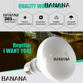 Banana1 หลอดไฟ โคมไฟสัตว์เลื้อยคลาน ดวงอาทิตย์ จิ้งจก เต่า บาสกิ้ง เดย์ไนท์