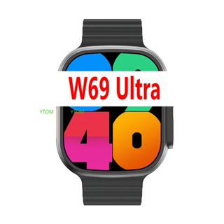 ขายดี ของแท้ W69 ULTRA สมาร์ทวอทช์ เชื่อมต่อบลูทูธ 9 2.2 นิ้ว IP68 49 มม. NFC GPS เหมาะกับเล่นกีฬา สําหรับผู้ชาย ผู้หญิง IWO