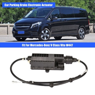 ก4479068700 ตัวกระตุ้นเบรกมือจอดรถยนต์ สําหรับ Mercedes-Benz V Class Vito W447