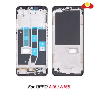 กรอบกลาง สําหรับ OPPO A16 2021 CPH2269 A16S