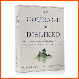 The Courage to be Disliked โดย Ichiro Kishimi, Fumitake Koga (ปกหลังกระดาษ)