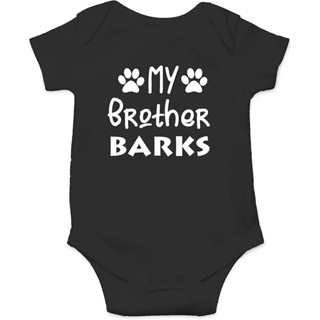 My Brother Barks - Every Dog Needs A Baby - My Sibling Have Paws - ชุดบอดี้สูท วันพีช น่ารัก สําหรับเด็กทารก NILY