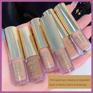 Magic Casa Natural Naked Makeup Eyeshadow Liquid Fine Flash Flash Shiny Diamond Sequins หยดน้ำตาอายแชโดว์แบบน้ำ