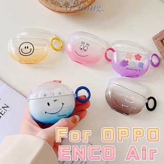 Oppo Enco Air 2 เคสหูฟัง ไล่ระดับสี การ์ตูน หน้ายิ้ม ดอกไม้ รูปแบบ เอียร์บัด พร้อมแหวนกันหาย หัวเข็มขัดใส นิ่ม TPU ไร้สาย ชุดหูฟัง ป้องกัน