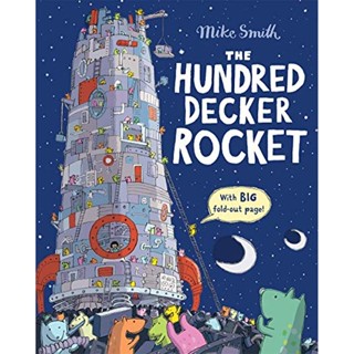 [หนังสือ เด็ก]The Hundred Decker Rocket 100ชั้น #ของแท้ #พร้อมส่ง ปกอ่อน #สนุก by Mike Smith (Author)