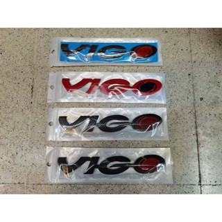 โลโก้* คำว่า VIGO ติดรถ Toyota Hilux Vigo ขนาด 3 x 18.5 cm ราคาต่อ 1 ชิ้น มี 4 สี***จัดส่งเร้ว บริการประทับใจ**