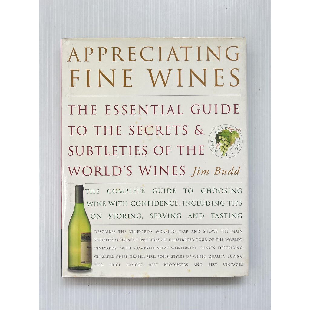 Appreciating Fine Wines Jim Budd May 31, 1996 90-99% Hardcover