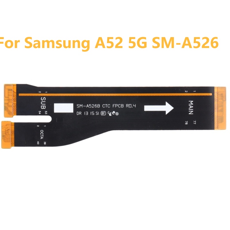 เมนบอร์ดเชื่อมต่อสายเคเบิลอ่อน สําหรับ Samsung A52 5G SM-A526