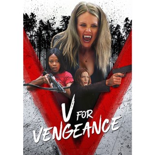 V for Vengeance วี แวมไพร์กระหายเลือด (2022) DVD หนังใหม่ มาสเตอร์ พากย์ไทย