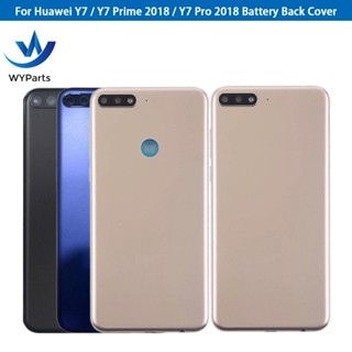 สําหรับ Huawei Y7 2018 Y7 Prime 2018 Y7 Pro 2018 แบตเตอรี่ ฝาครอบด้านหลัง ฝาครอบประตูด้านหลัง เคสพร้อมเลนส์กล้อง