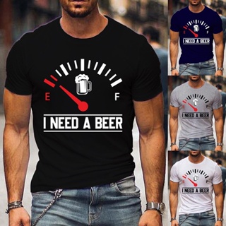 เสื้อยืดแขนสั้นลําลอง พิมพ์ลายกราฟฟิค I Need Beer แฟชั่นสําหรับผู้ชาย