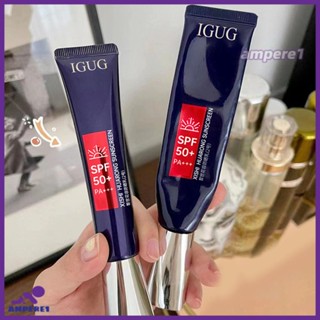 Igug Sunscreen Isolation Suyan Cream Anti-ultraviolet Spf50 คอนซีลเลอร์ป้องกันอิมัลชัน Three-in-one -AME1