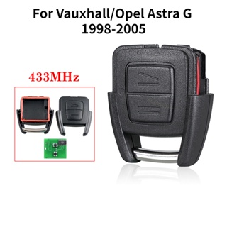 ขายดี เคสรีโมตกุญแจรถยนต์ 2 ปุ่ม อุปกรณ์เสริม แบบเปลี่ยน สําหรับ Vauxhall Opel Astra G 1998-2003 2004 2005