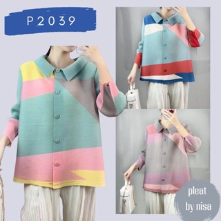 Pleatbynisa P2039 เสื้ออัดพลีท คอปก กระดุมผ่าหน้า แขนสี่ส่วน สลับสีสันสดใส เนื้อผ้าคุณภาพ polyester100%