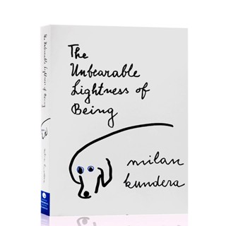 หนังสือภาษาอังกฤษ The Unbearable Lightness of Being Milan Kundera Classic Love Philosophy