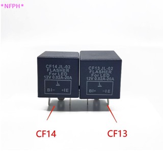 Nfph&gt; รีเลย์ไฟเลี้ยวรถยนต์ 3 Pin CF13 CF14 JL-02