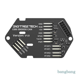 Bang EBB SB0000 CAN V1 0 บอร์ดควบคุมขยาย สําหรับ Voron Stealthburner SB2209 SB2240