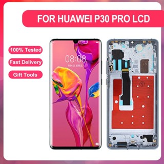 【พร้อมส่ง】แผงหน้าจอสัมผัสดิจิทัล Lcd 6.47 นิ้ว พร้อมกรอบ สําหรับ Huawei P30 Pro VOG-L04 L09 L29 ONTF