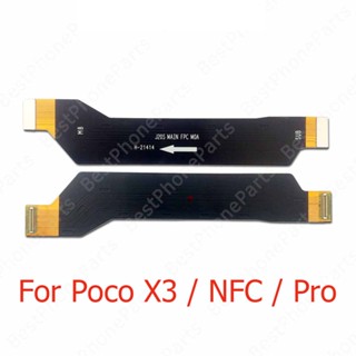 ใหม่ ของแท้ อะไหล่เมนบอร์ด สายเคเบิลเฟล็กซ์ PCB สําหรับ Xiaomi Mi Poco X3 NFC Pro