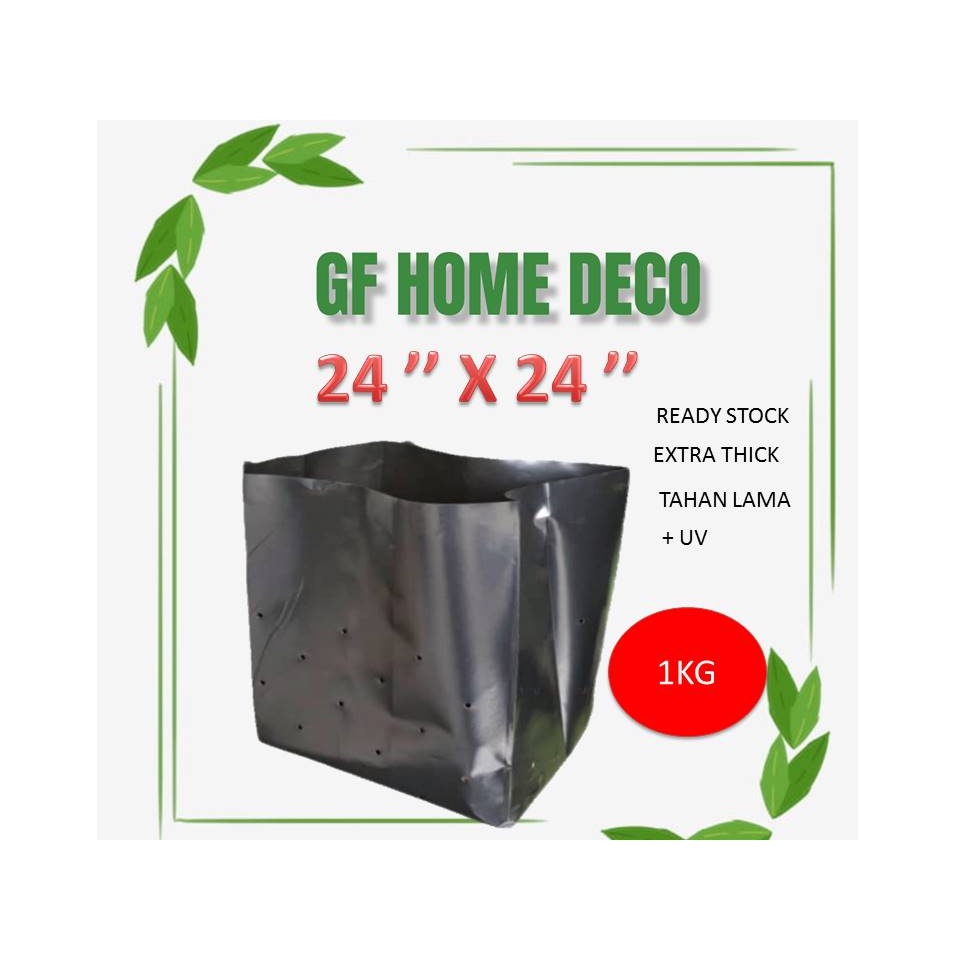 Polybag ขนาด 24 X 24 Polibeg Plantation Bag พร้อม UV Nursery