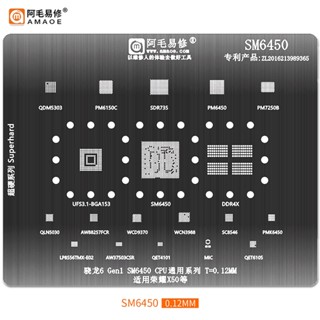 Amaoe BGA แผ่นฉลุลาย สําหรับซ่อมแซม X50 Snapdragon 6 SM6450 SDR735 PM7250B WCD9370 WCN3988 SC8546 QET6105 PM6150C BGA200