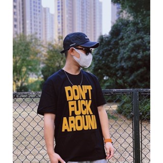 เสื้อยืดแขนสั้น ผ้าฝ้ายแท้ พิมพ์ลายสัญลักษณ์ดอลลาร์ Dont Fuck Around Slogan 23 สไตล์ใหม่ สําหรับผู้ชาย และผู้หญิง