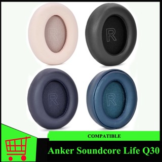 แผ่นโฟมฟองน้ําครอบหูฟัง หนังนิ่ม สําหรับ Anker Soundcore Life Q30