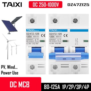 พร้อมส่ง สวิตช์ PV พลังงานแสงอาทิตย์ 2 ขั้ว 4 ขั้ว 16A 32A 63A 125A DC1000V 550V Solar MCB Mini DC