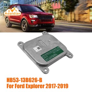 หน่วยควบคุมโมดูลไฟหน้ารถยนต์ HB53-13B626-B สําหรับ Ford Explorer 2017-2019 LDM LED Light Driver Xenon HID Ballast