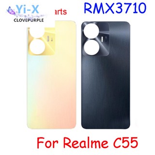 Aaaa ฝาครอบแบตเตอรี่ 6.72 นิ้ว อะไหล่ซ่อมแซม สําหรับ Oppo Realme C55 RMX3710