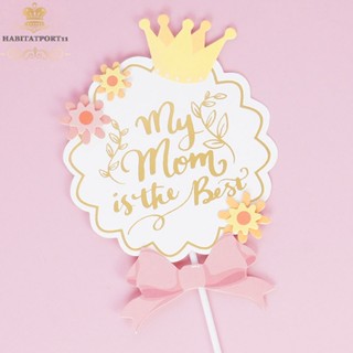 Habitatport Happy Mothers Day ดอกไม้ สําหรับตกแต่งเค้กวันเกิด