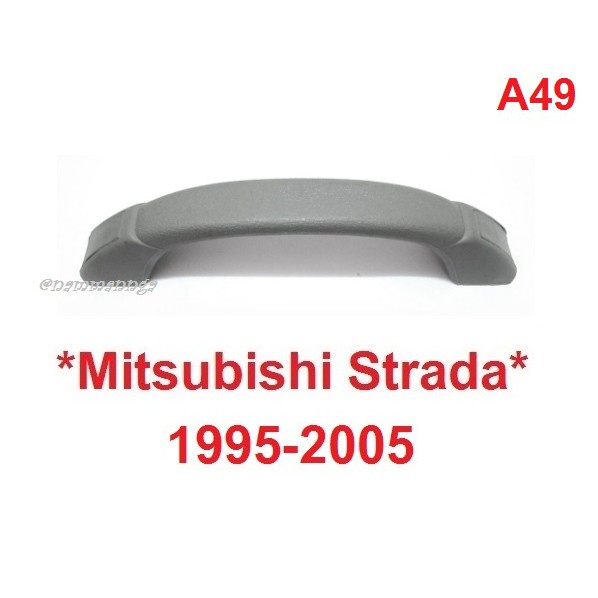 มือโหนหลังคารถ Mitsubishi Strada L200 1995-2005 มือดึงหลังคา มิตซูบิชิ สตราด้า มือจับ มือจับหลังคา อะไหล่มือดึง มือโหน W
