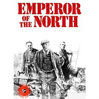 DVD Emperor of the North (1973) ขุนค้อน ขุนขวาน (เสียง ไทย /อังกฤษ | ซับ ไทย/อังกฤษ) DVD